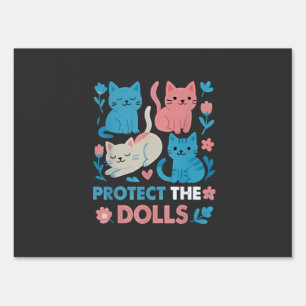 Protect the Dolls Equality Trans LGBT cats Lover  Sign