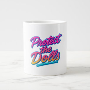 Protect the Dolls Neon Retro Art Giant Coffee Mug