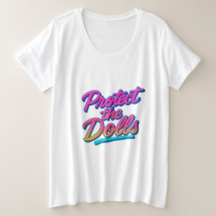 Protect the Dolls Neon Retro Art Plus Size T-Shirt