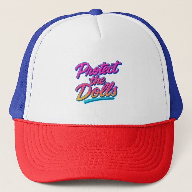 Protect the Dolls Neon Retro Art Trucker Hat (Front)