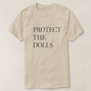Protect the Dolls T-Shirt – AW 2025 Show Finale Ch