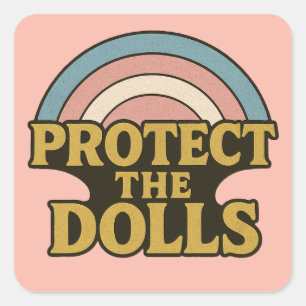 Protect the Dolls Trans Flag Illustration Square Sticker