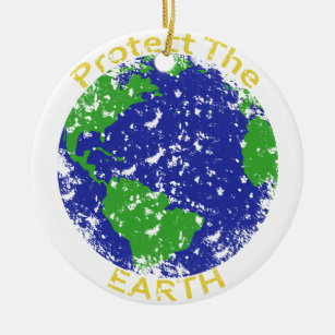 Protect the Earth Ceramic Ornament