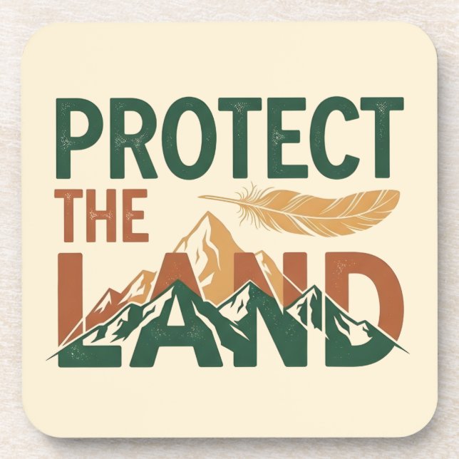 "Protect the Land" Mountains with Feather  Beverage Coaster (Front)