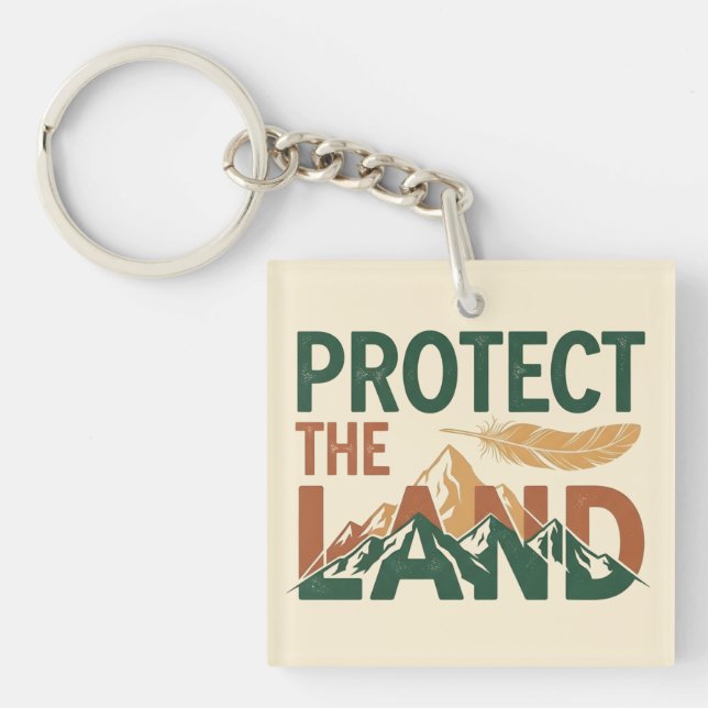"Protect the Land" Mountains with Feather  Keychain (Front)