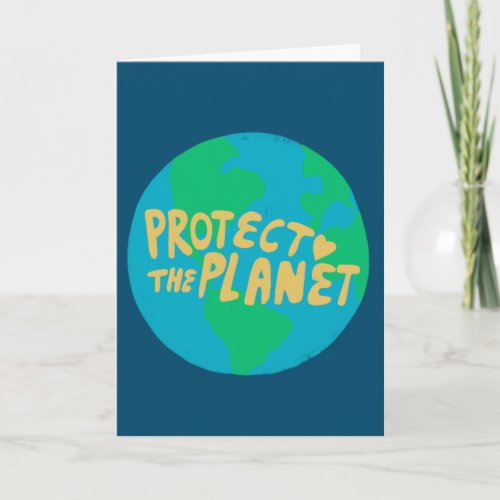 PROTECT THE PLANET Eco Green Save Earth Card