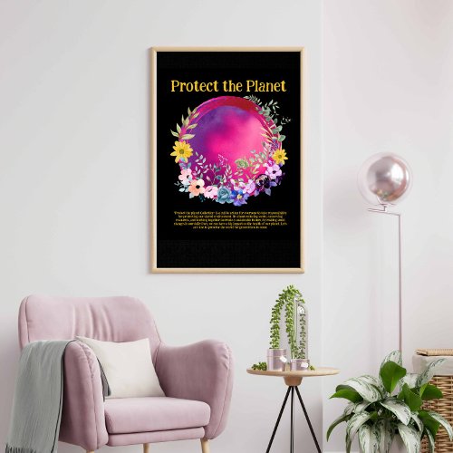 PROTECT THE PLANET SAVE EARTH Earth Day Art Poster