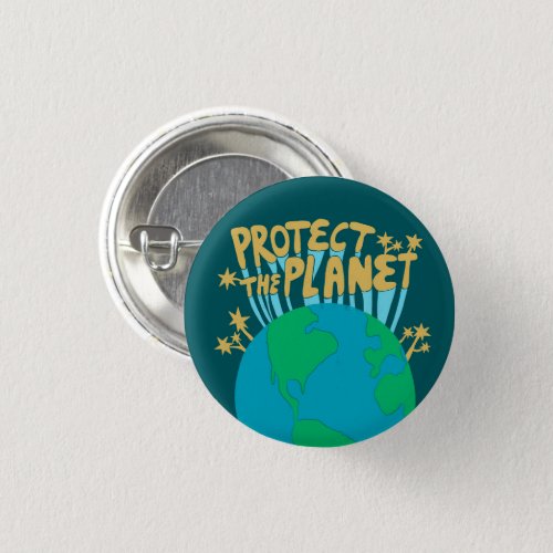 PROTECT THE PLANET SAVE EARTH Eco Green Button