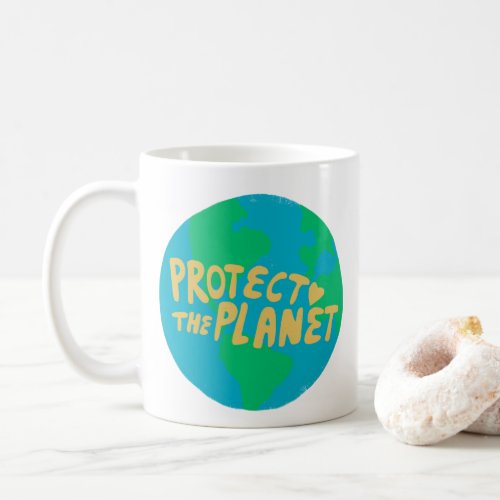 PROTECT THE PLANET SAVE EARTH Eco Green Coffee Mug