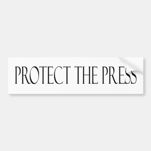 Protect the Press Pro Media Journalists Bumper Sticker