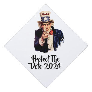 Protect The Vote 2024 Graduation Cap Topper