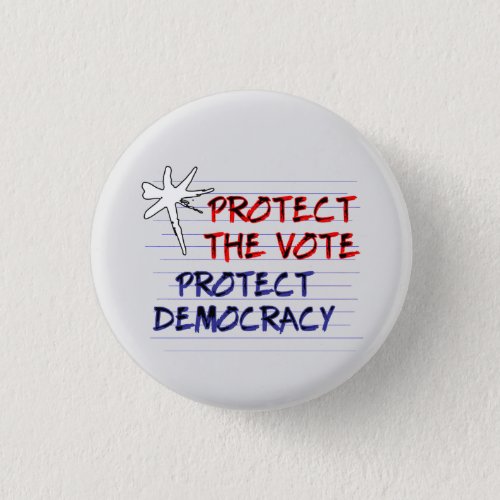 Protect the Vote  Protect Democracy Button