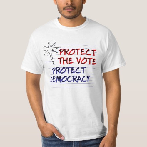 Protect the Vote  Protect Democracy T_Shirt