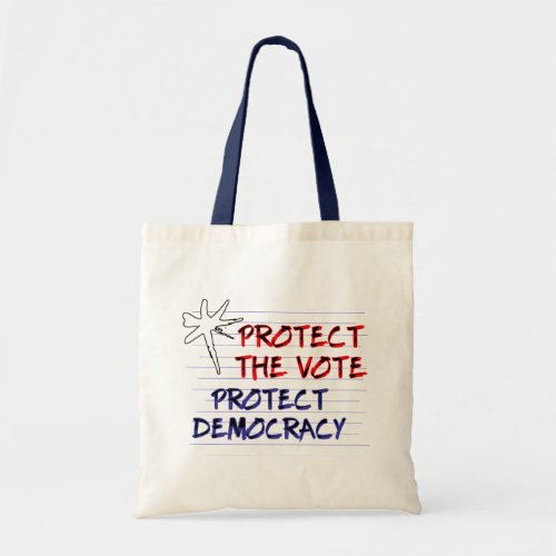 Protect the Vote  Protect Democracy Tote Bag