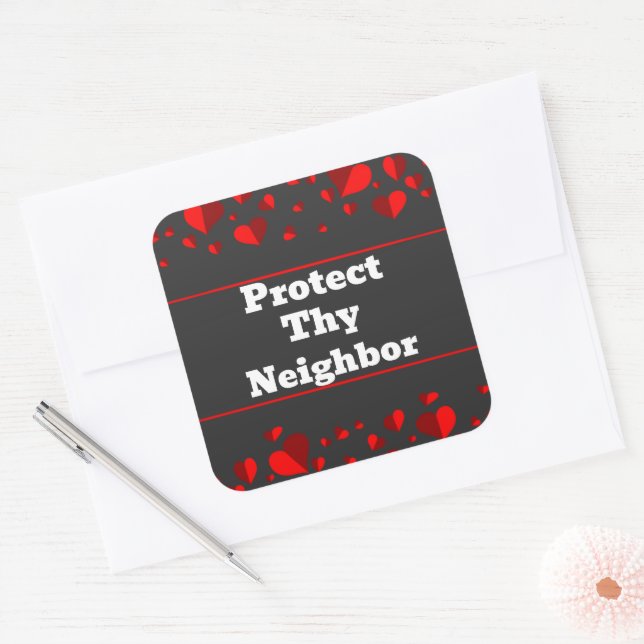 Protect Thy Neighbor Sticker (Envelope)