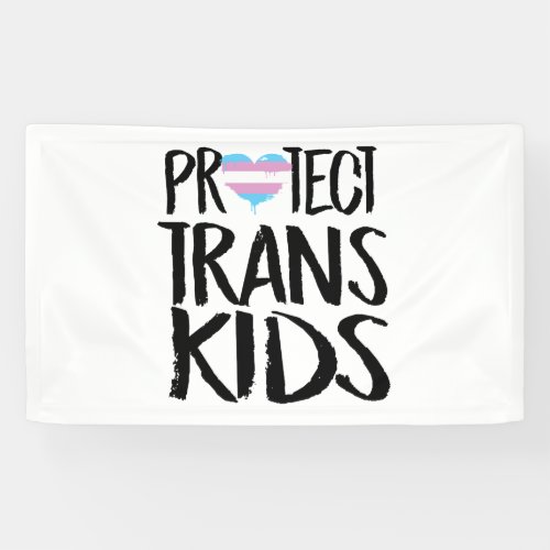 PROTECT TRANS KIDS BANNER