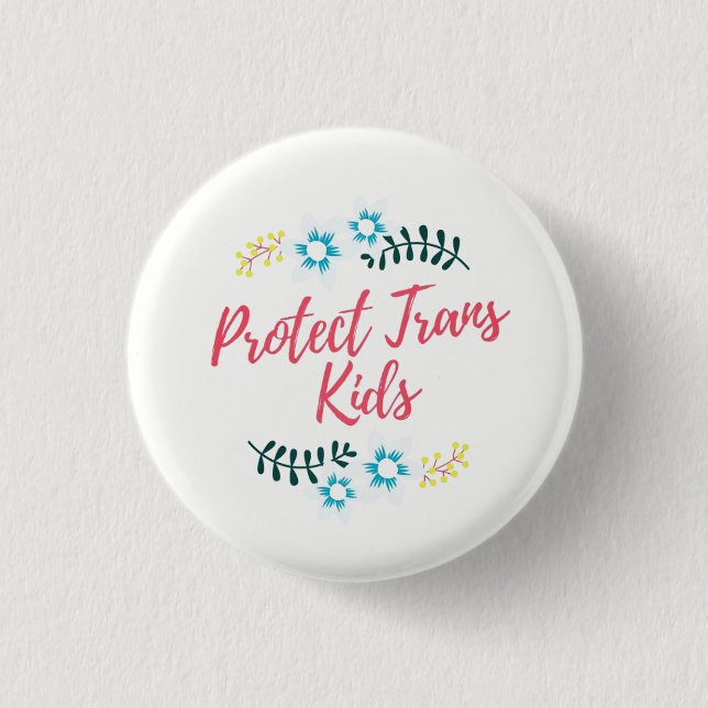 Protect Trans Kids Button (Front)