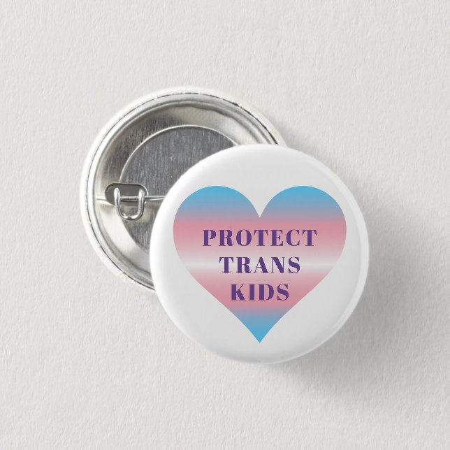 PROTECT TRANS KIDS BUTTON (Front & Back)