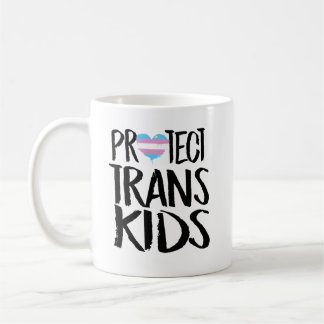 Protect Trans Kids Coffee Mug