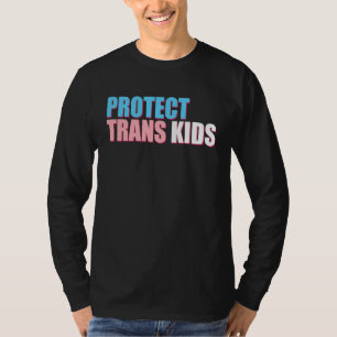 Protect Trans Kids LGBT Awareness For Equality Ant T-Shirt