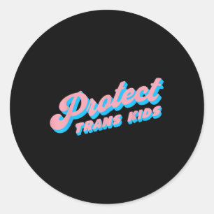 Protect Trans Kids Lgbt Pride Queer Classic Round Sticker
