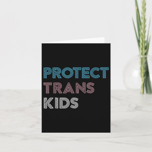 Protect Trans Kids Love Is Love Lgbt Gay Transgend Card