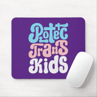 Protect Trans Kids Mouse Pad