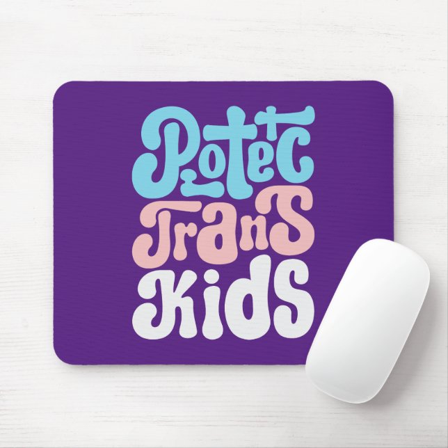 Protect Trans Kids Mouse Pad (With Mouse)