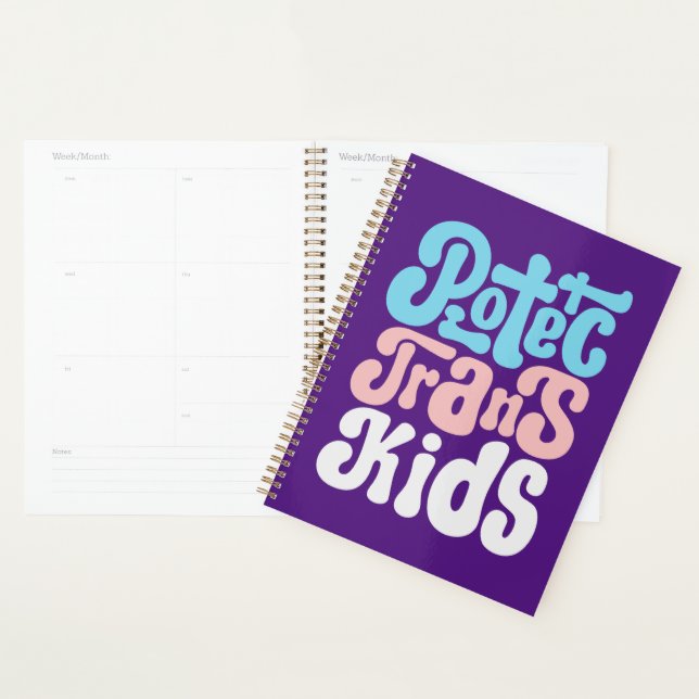 Protect Trans Kids Planner (Display)