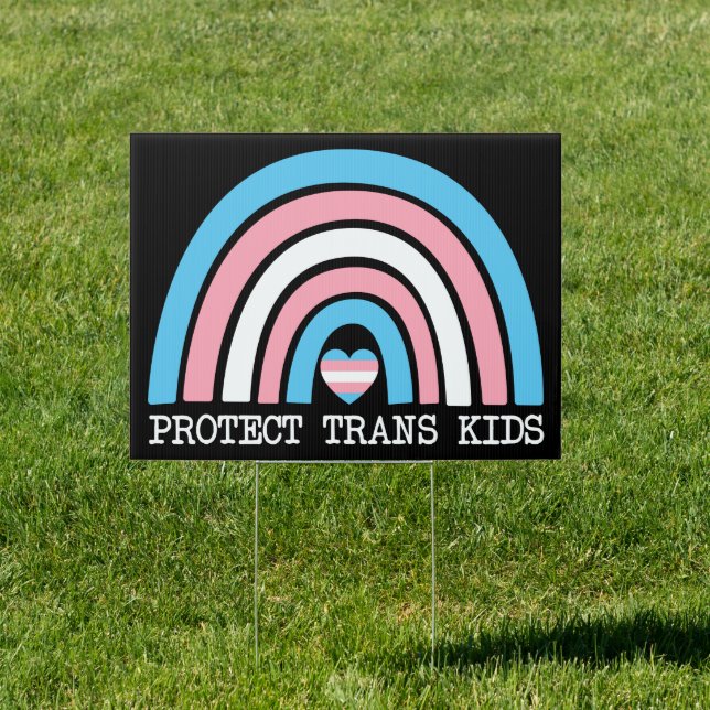 Protect Trans Kids Sign (Insitu)
