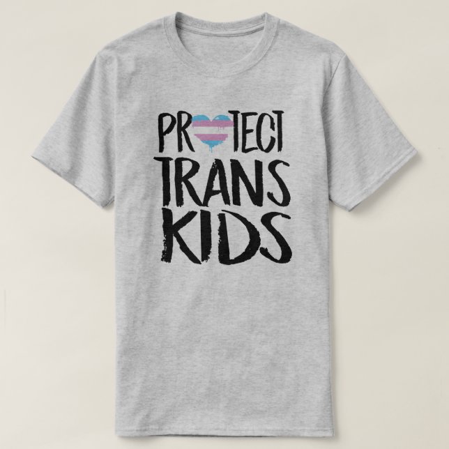 Protect Trans Kids T-Shirt (Design Front)