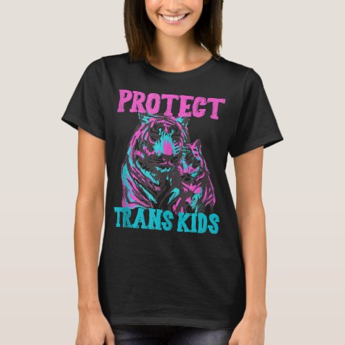 Protect Trans Kids Tiger And Cub Pride LGBT Trans  T_Shirt