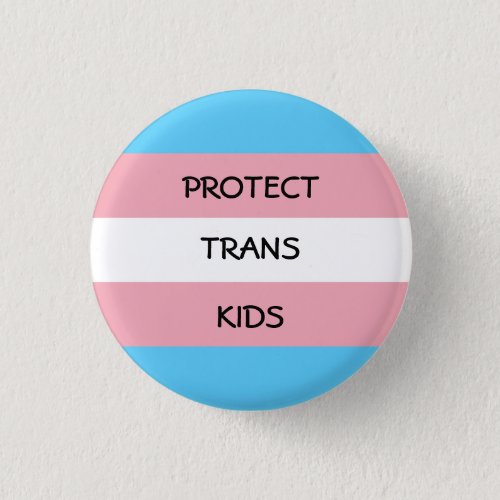 Protect Trans Kids trans flag button