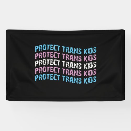 Protect Trans Kids _ Trans Flag Wave Banner