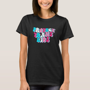 Protect Trans Kids Transgender Lgbt Pride LGBTQ Pr T-Shirt