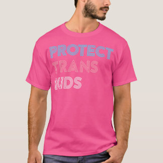 Protect Trans Kids Transgender Lgbt Pride Tee