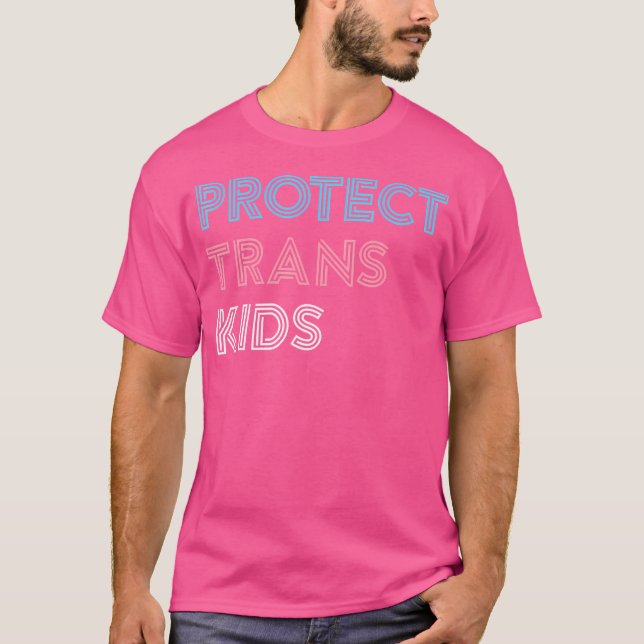 Protect Trans Kids 	 Transgender Lgbt Pride Tee (Front)