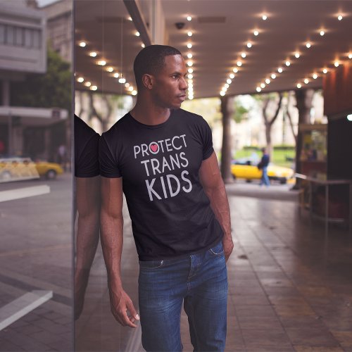 Protect Trans Kids Transgender LGBTQ Support T_Shirt