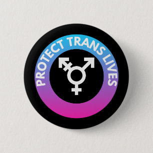 Protect Trans Lives Button