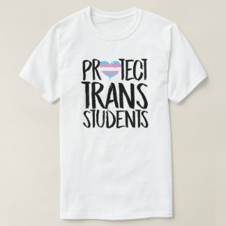 Protect Trans Students T-Shirt