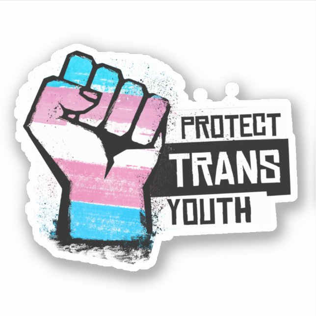 Protect Trans Youth - Pride Fist Sticker (Front)