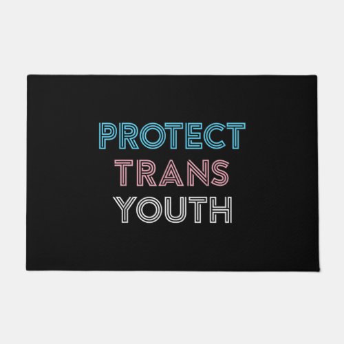 Protect Trans Youth Transgender LGBT Pride Doormat