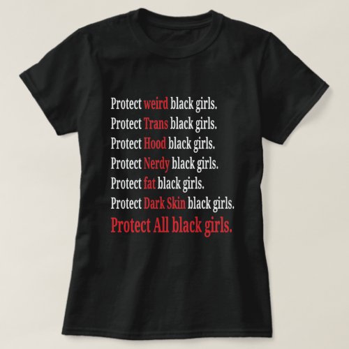 Protect Weird Trans Nerdy Dark Skin Black Girl   T_Shirt