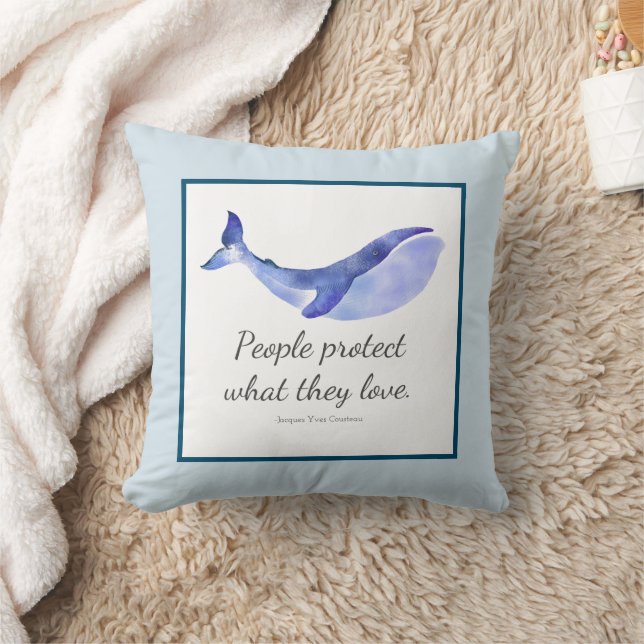 Protect What We Love Quote Whale Throw Pillow (Blanket)