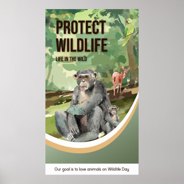 Protect Wildlife (Life in the Wild) Poster (Front)