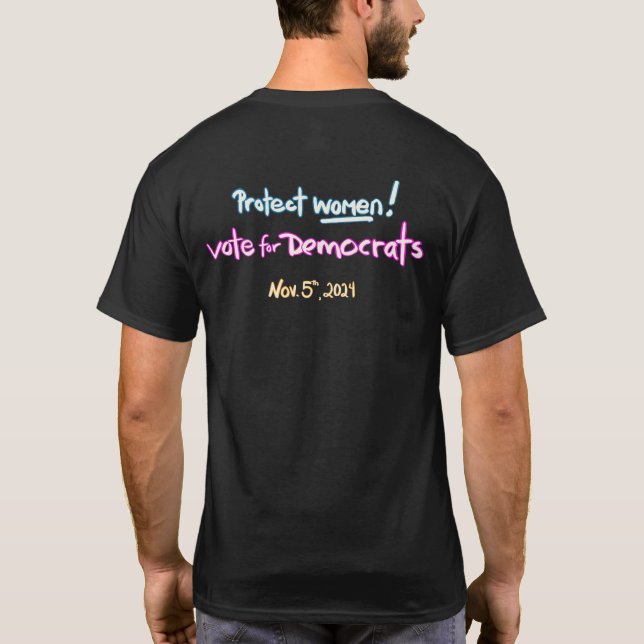 Protect Women! Kamala 2024 Election T-shirt (Back)