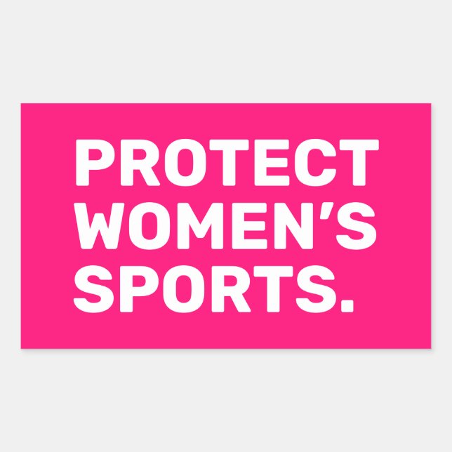 Protect women’s sports hot pink modern typography rectangular sticker (Front)