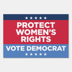 Protect Women's Rights 24" x 36" yard sign