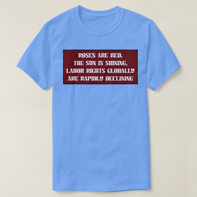 Protect Workers Rights Support Labor Unions T-Shirt (Design Front)