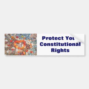 Protect Your Constitutional Rights bumper stickers